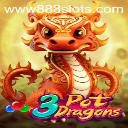 Exploring the Excitement of 3PotDragons and the World of 888 Slots