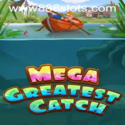 Exploring the Thrills of MegaGreatestCatch and the Exciting World of 888 Slots